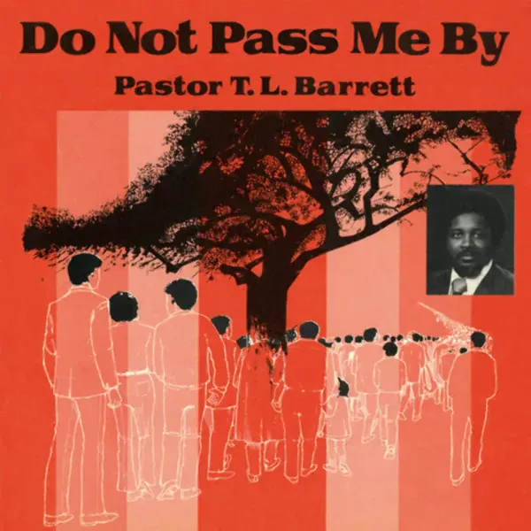 Pastor T.L. Barrett — Do Not Pass Me By Vol. 1