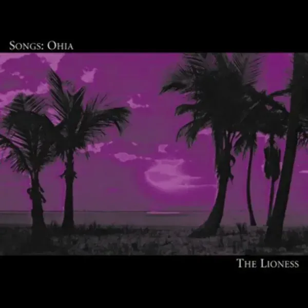 Songs: Ohia — The Lioness (Релиз 2000) Sealed