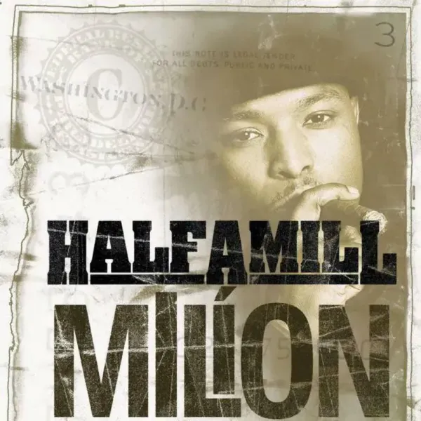 Half-A-Mill — Milon Sealed