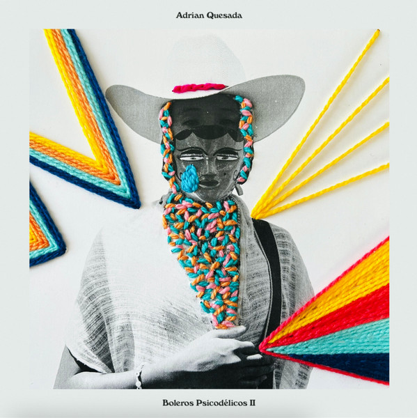Adrian Quesada — Boleros Psicodélicos II