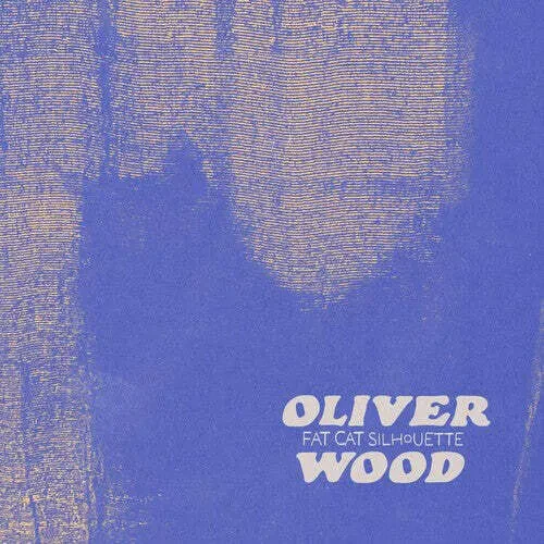 Oliver Wood — Fat Cat Silhouette Релиз 2024
