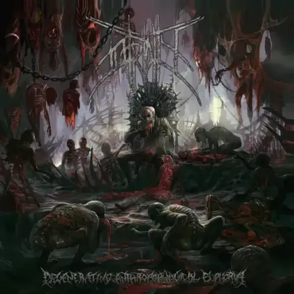 Putridity — Degenerating Anthropophagial Euphoria