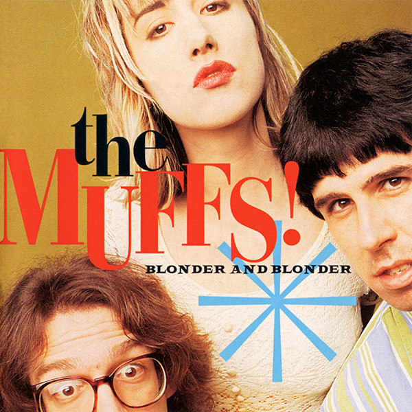 The Muffs — Blonder And Blonder