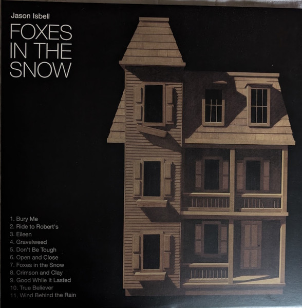 Jason Isbell — Foxes In The Snow