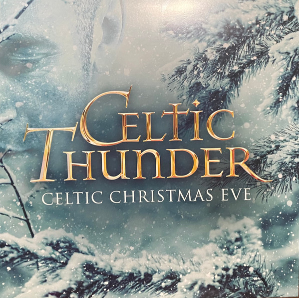 Celtic Thunder — Celtic Christmas Eve
