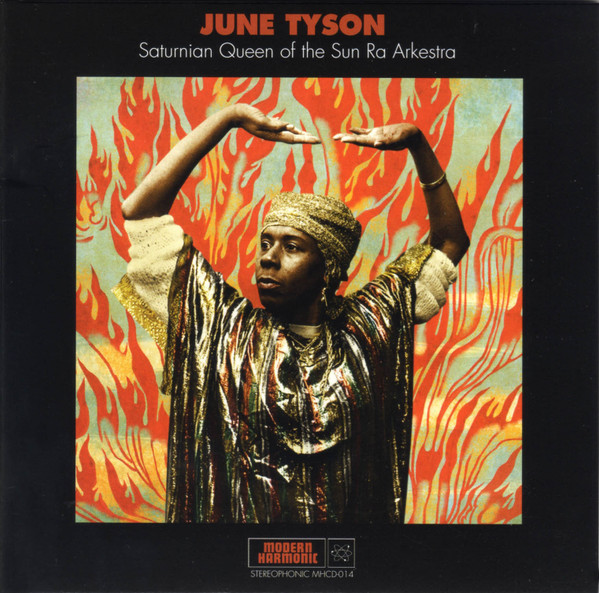 June Tyson — Saturnian Queen Of The Sun Ra Arkestra