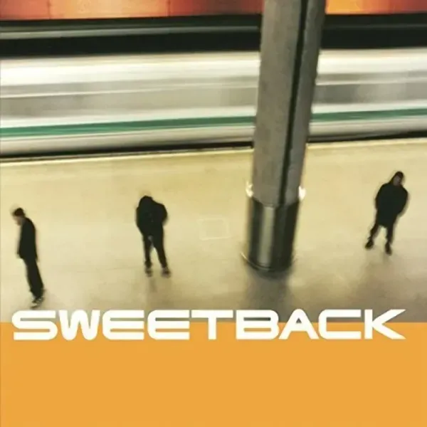 Sweetback — Sweetback Sealed