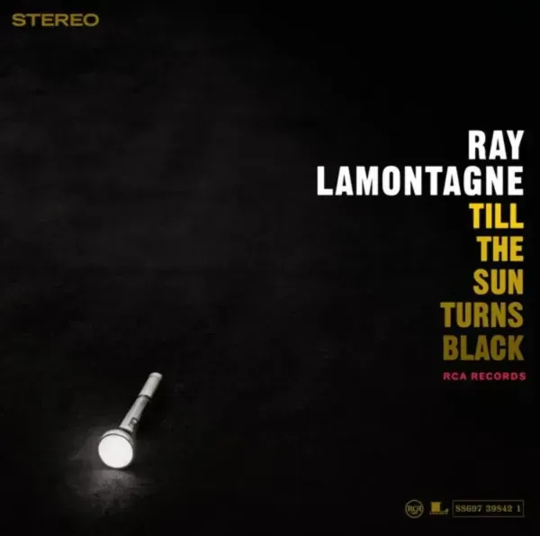 Ray LaMontagne — Till The Sun Turns Black Sealed
