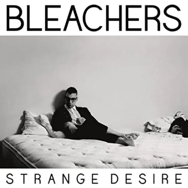 Bleachers — Strange Desire (Релиз 2021) Sealed