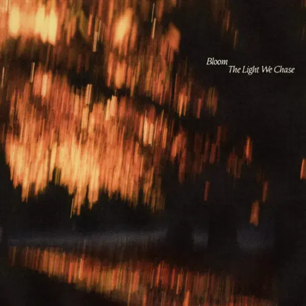 Bloom — The Light We Chase Релиз 2025