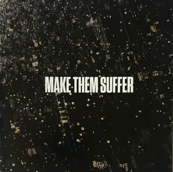 Make Them Suffer — Make Them Suffer