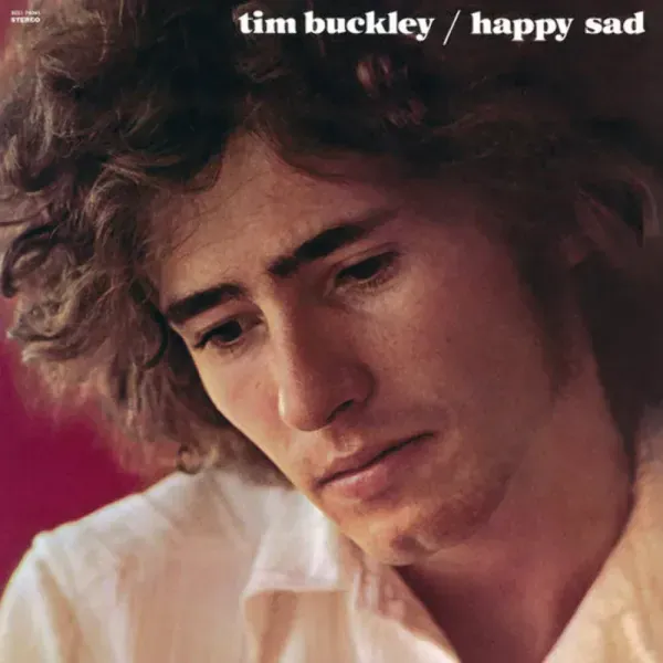 Tim Buckley — Happy Sad Релиз 1969