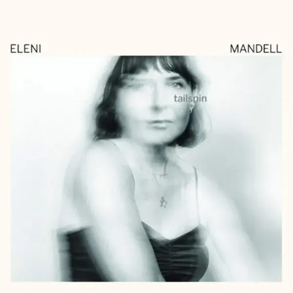 Eleni Mandell — Tailspin