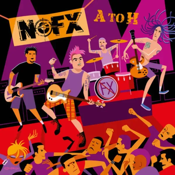 NOFX — A to H Релиз 2025