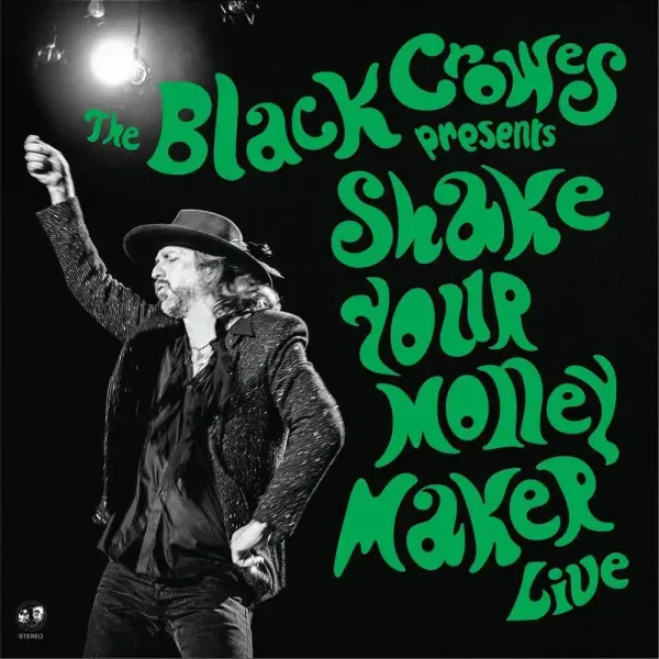 The Black Crowes — Shake Your Money Maker (Live) Релиз 2023 Sealed