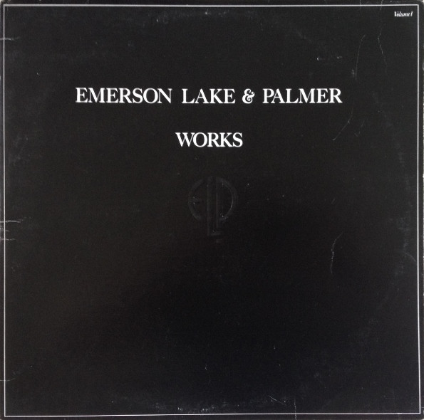 Emerson, Lake & Palmer — Works (Volume 1)