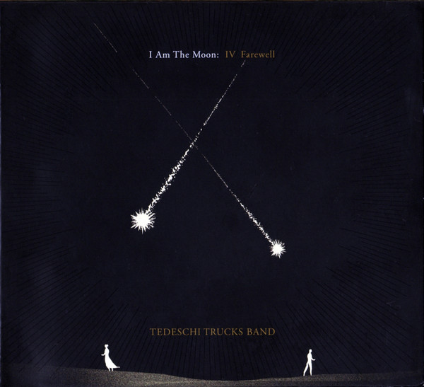 Tedeschi Trucks Band — I Am The Moon: IV. Farewell