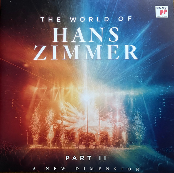 Hans Zimmer — The World of Hans Zimmer - Part II: A New Dimension