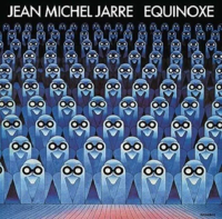 Jean-Michel Jarre — Equinoxe