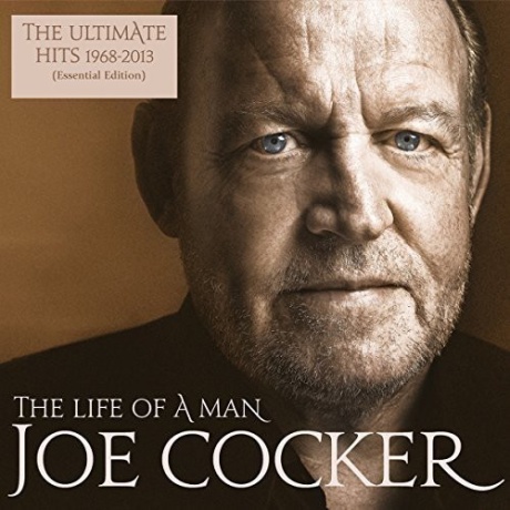 JOE COCKER — The Life Of A Man – The Ultimate Hits