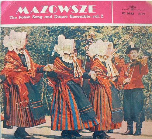 Mazowsze — Polish song and Dance ensemble, Vol. 2