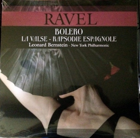LEONARD BERNSTEIN — Ravel: Bolero / La Valse