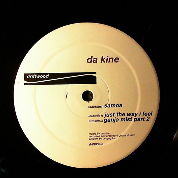 Da Kine — Samoa / Just The Way I Feel / Ganja Mist Part 2