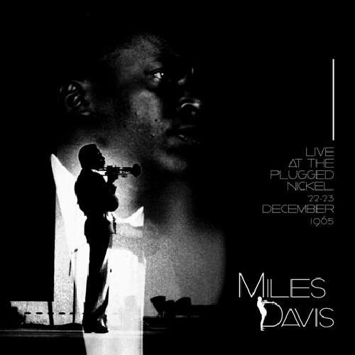 Davis Miles — Live At The Plugged Nickel. 22-23 December 1965
