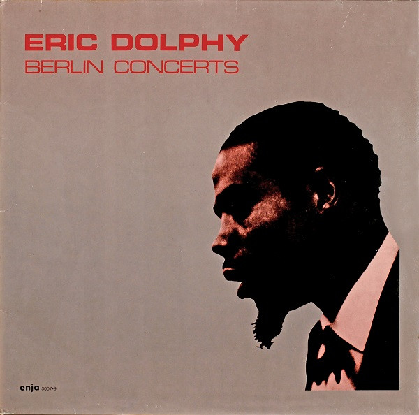 Dolphy Eric — Berlin Concerts