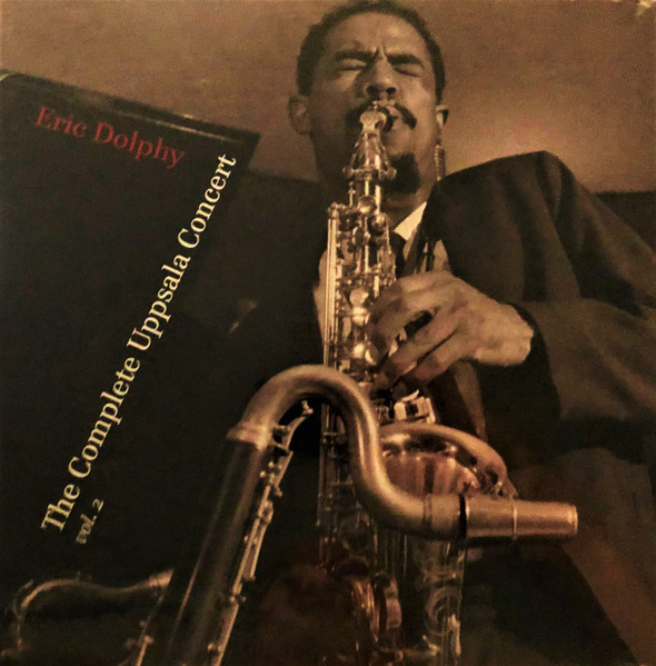 Dolphy Eric — Complete Uppsala Concert vol. 2