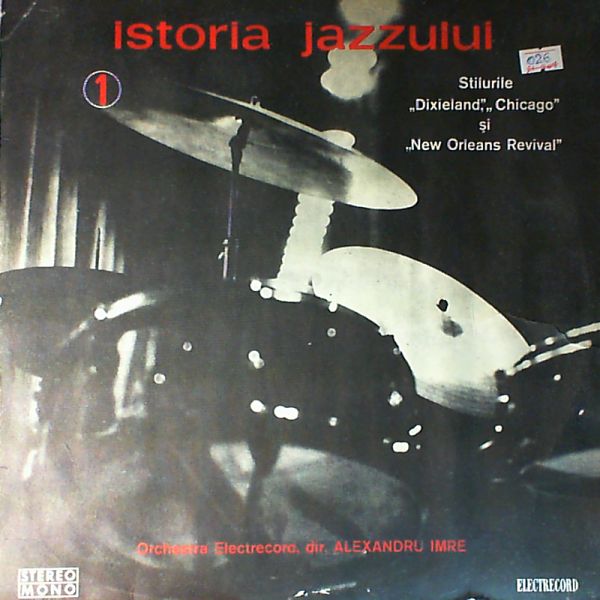 Electrecord Orchestra (cond. Imre Alexandru) — Istoria Jazzului 1