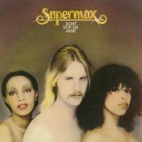 Supermax — Don't Stop The Music