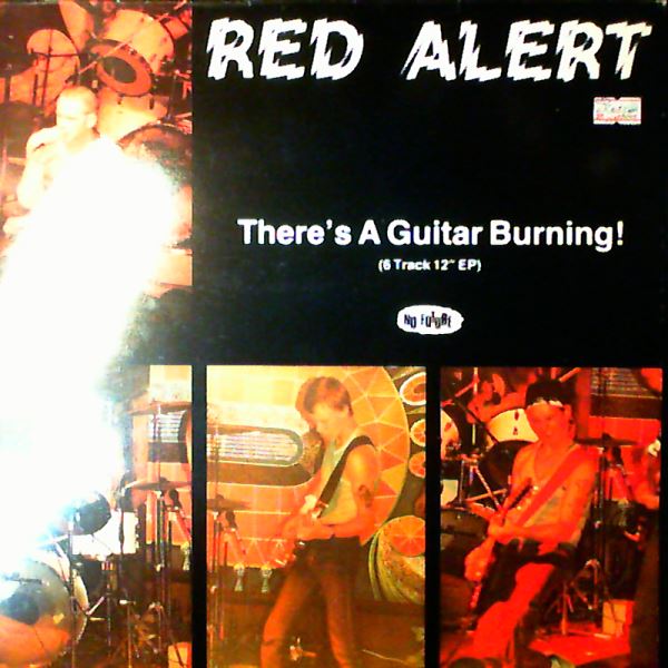 Red Alert — There's A Guitar Burning!