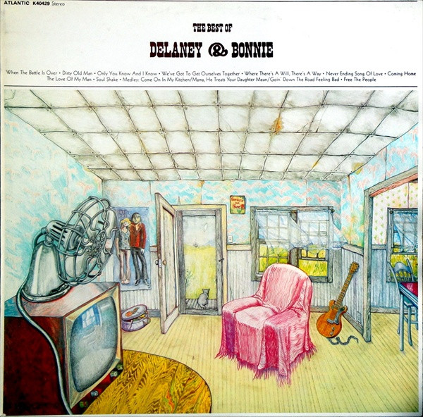 Delaney & Bonnie — Best Of Delaney & Bonnie
