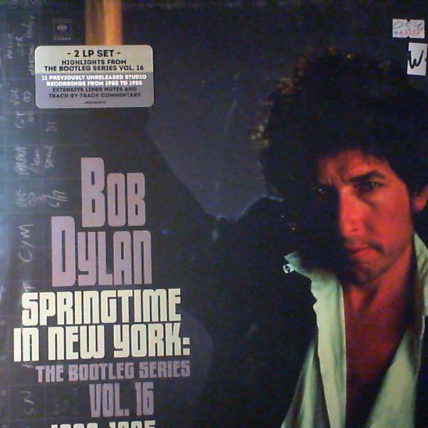 Bob Dylan — Springtime In New York: The Bootleg Series Vol. 16 (1980-1985)