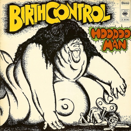 BIRTHCONTROL — Hoodoo Man