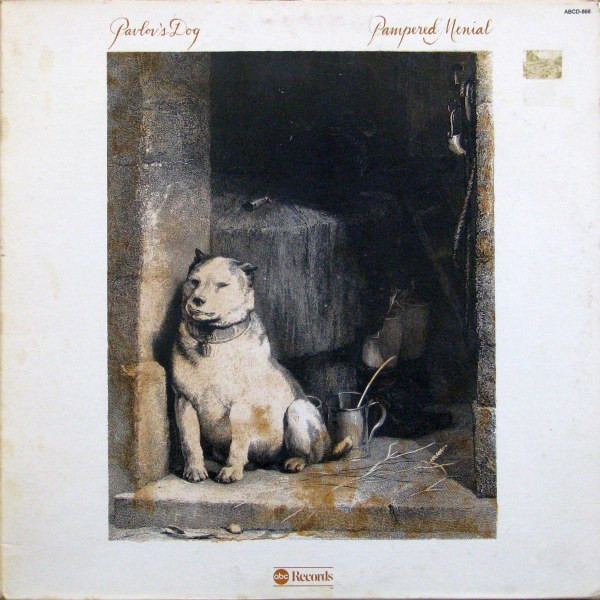 Pavlov's Dog — Pampered Menial