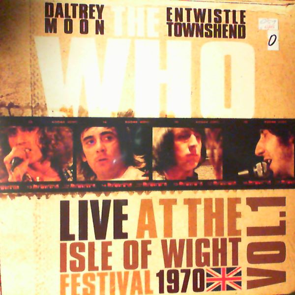 Who — Live At The Isle Of Wight Festival 1970 Vol.1