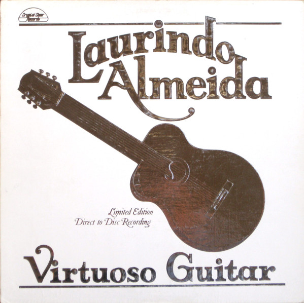 LAURINDO ALMEIDA — Virtuoso Guitar