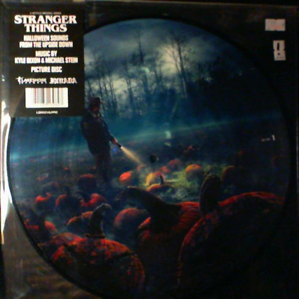 Dixon Kyle & Stein Michael — Stranger Things: Halloween Sounds From The Upside Down (A Netflix Original Series)