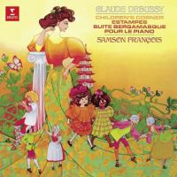 Samson Francois — Debussy: Children's Corner / Estampes / Suite Bergamasque / Pour Le Piano
