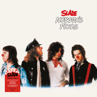 SLADE — NOBODY'S FOOL