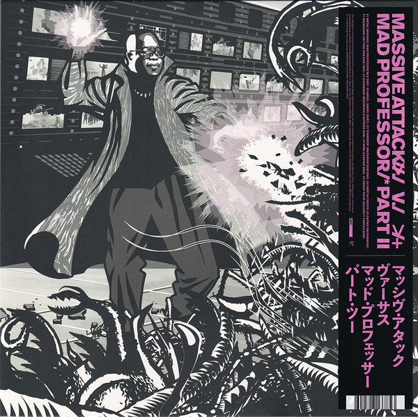Massive Attack V. Mad Professor — Massive Attack V. Mad Professor Part II (Mezzanine Remix Tapes '98)