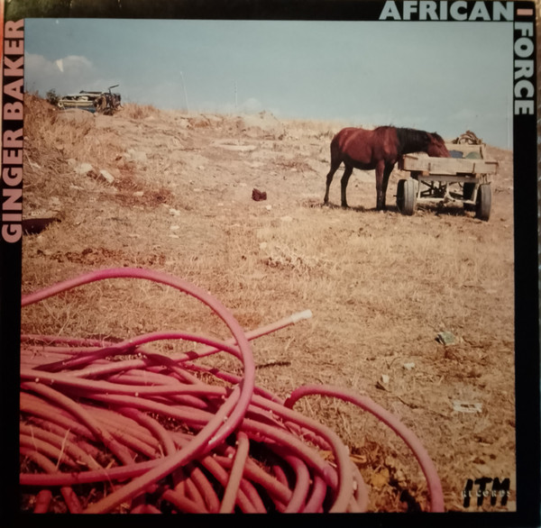 Ginger Baker — African Force