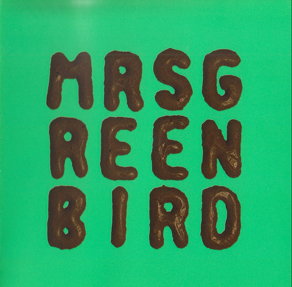 Mrs Greenbird — Mrs Greenbird