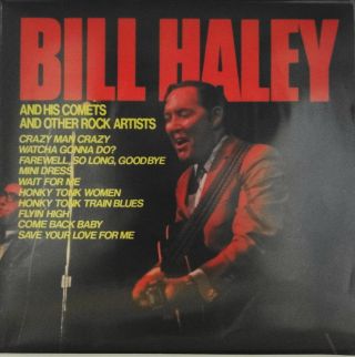 Bill Haley And His Comets — And Other Rock Artists