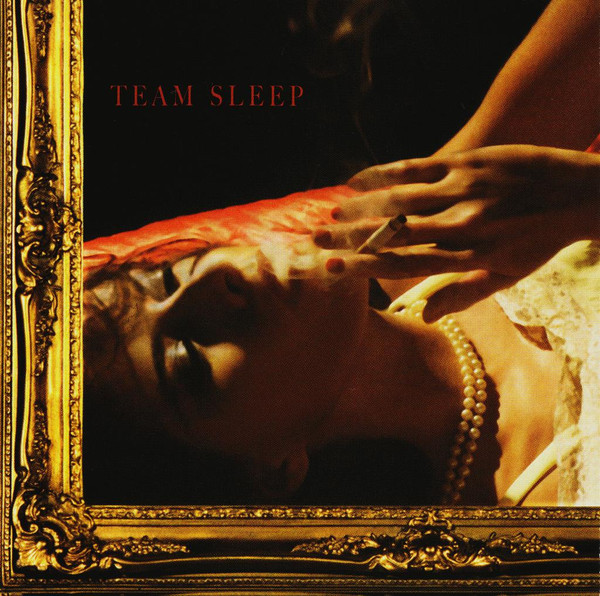 Team Sleep — Team Sleep