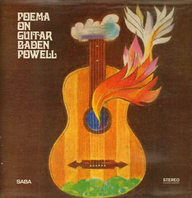 Baden Powell — Poema On Guitar