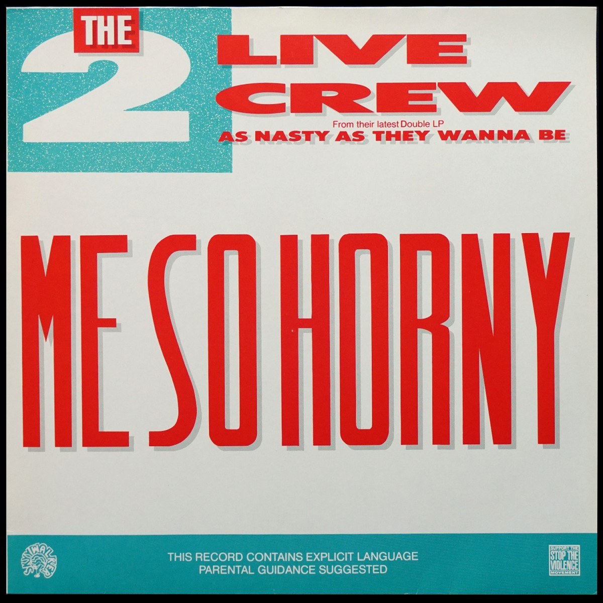 2 Live Crew — Me So Horny (макси сингл)