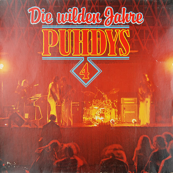 Puhdys — Puhdys 4 - Die Wilden Jahre